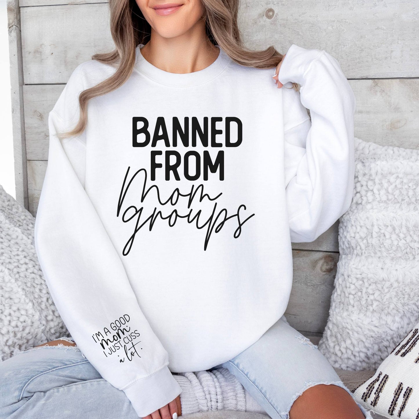 Banned from Mom groups women's oversized Crewneck