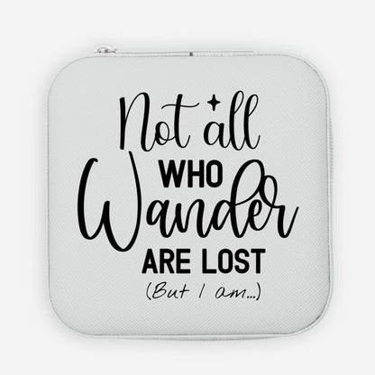 Not all who wander Jewelry Travel Case